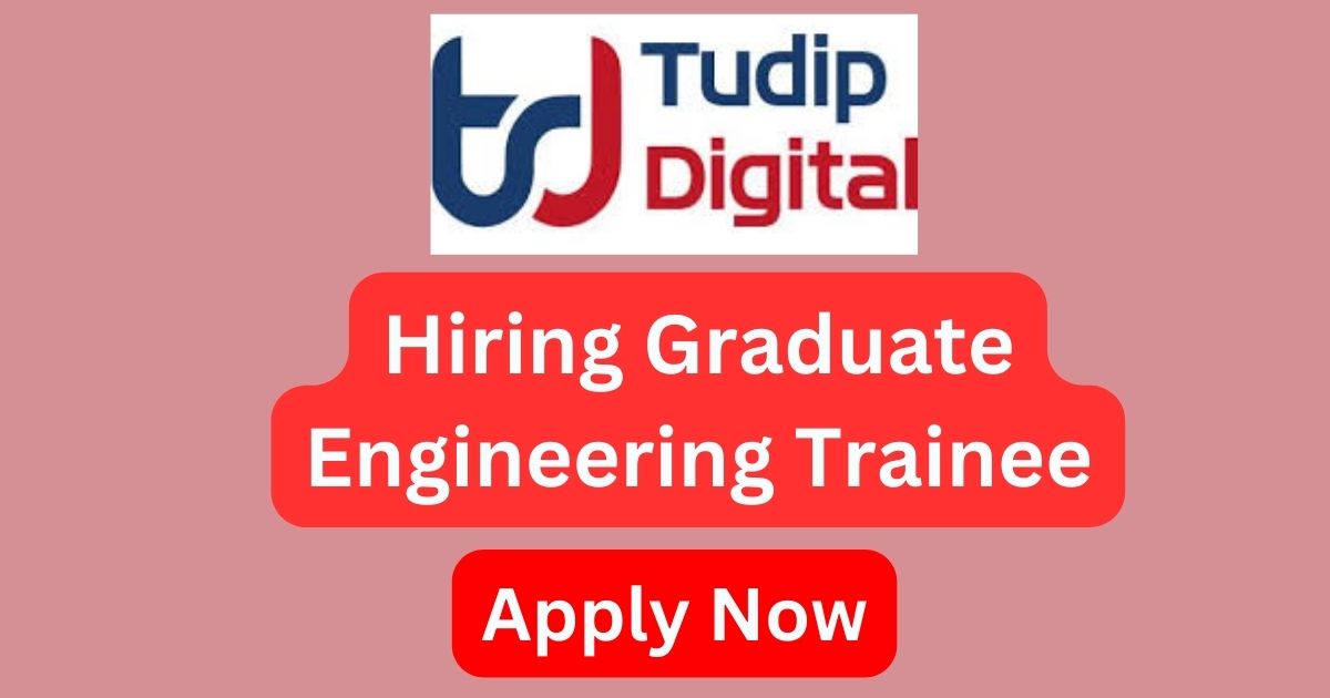 Tudip Technologies Hiring Graduate Engineering Trainee