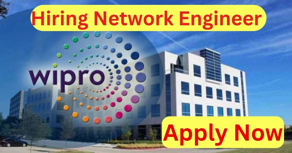 Wipro Hiring Network Engineer