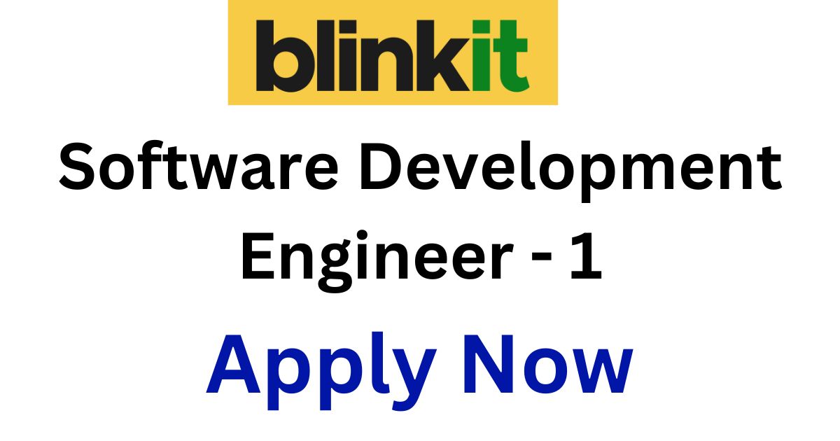 Blinkit Hiring Freshers For Software Development Engineer - 1