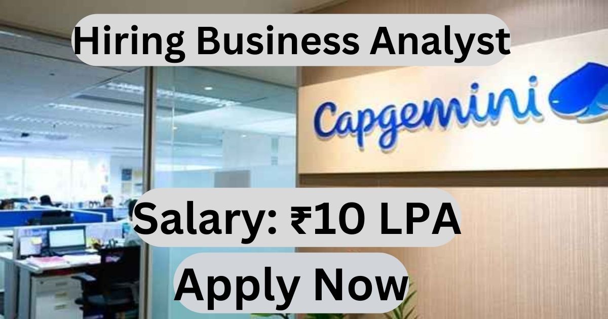 Capgemini Hiring Business Analyst