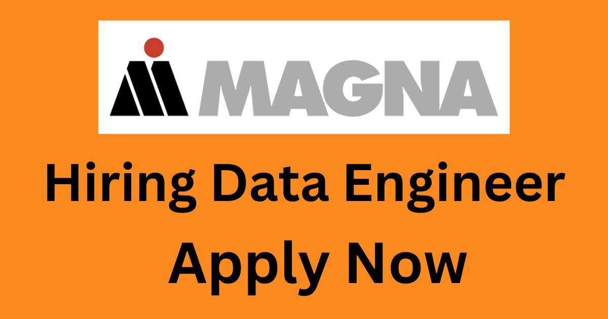 Magna Hiring Data Engineer