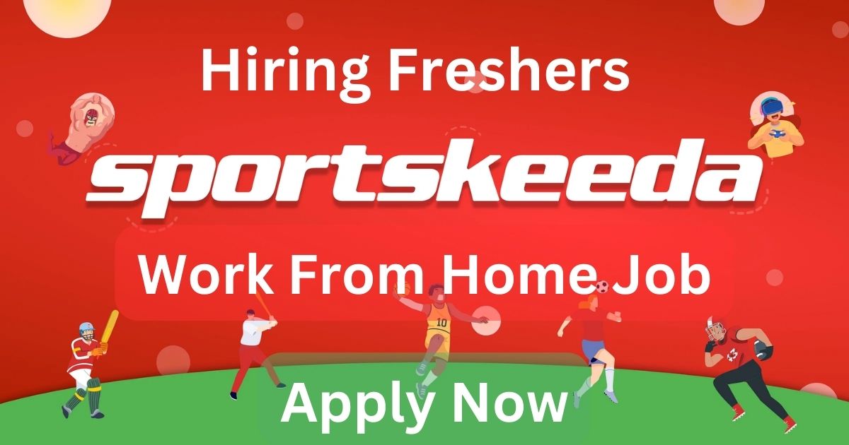 Sportskeeda Work From Home Hiring For Multiple Sports