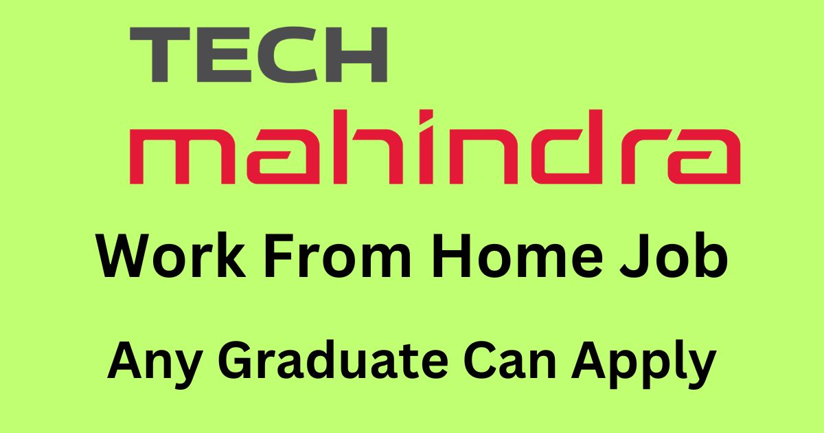 Tech Mahindra Work From Home For Chat Support