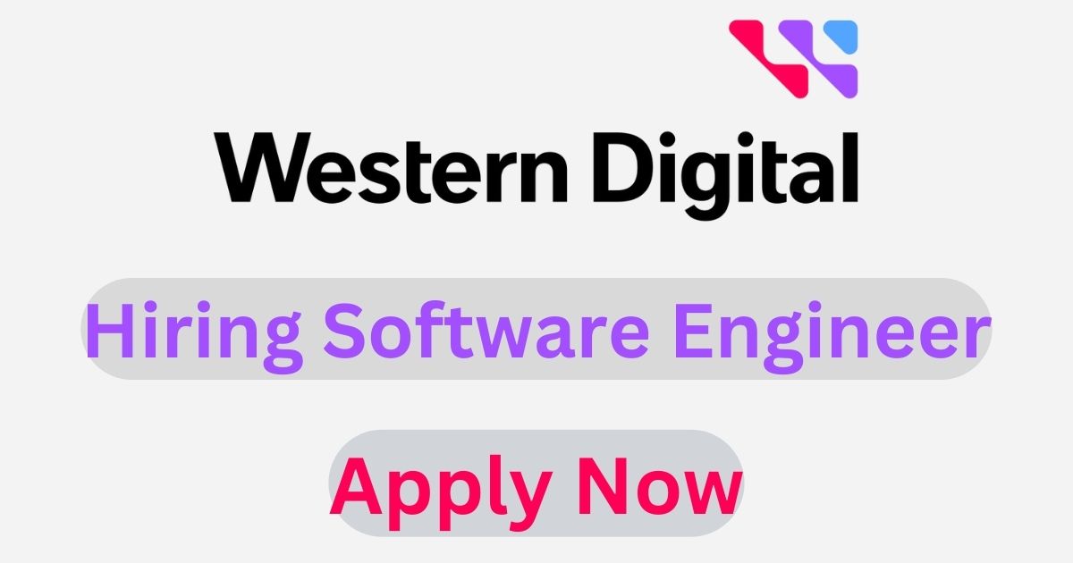 Western Digital Hiring Software Engineer