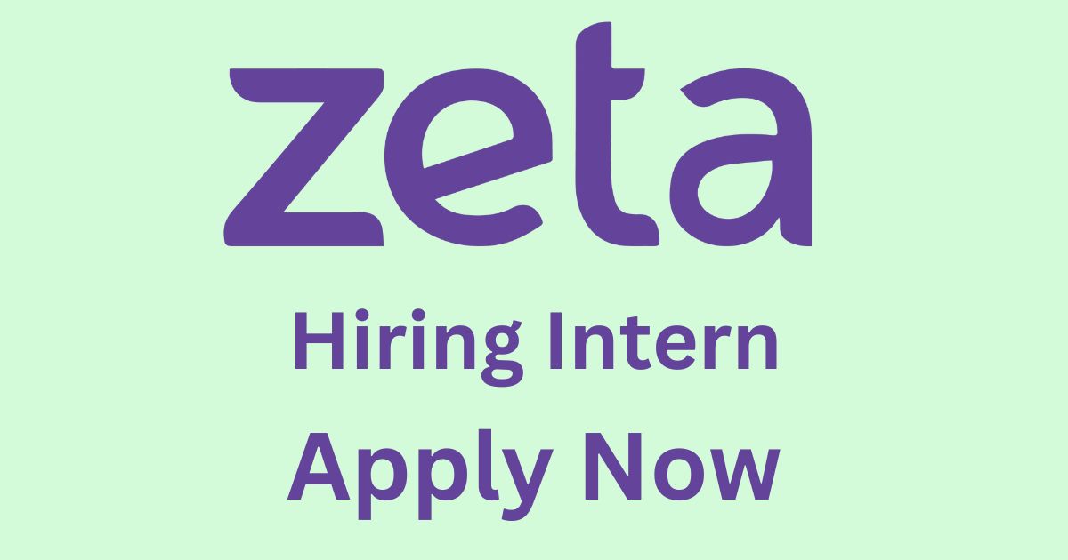 Zeta Recruitment For Talent Acquisition Intern