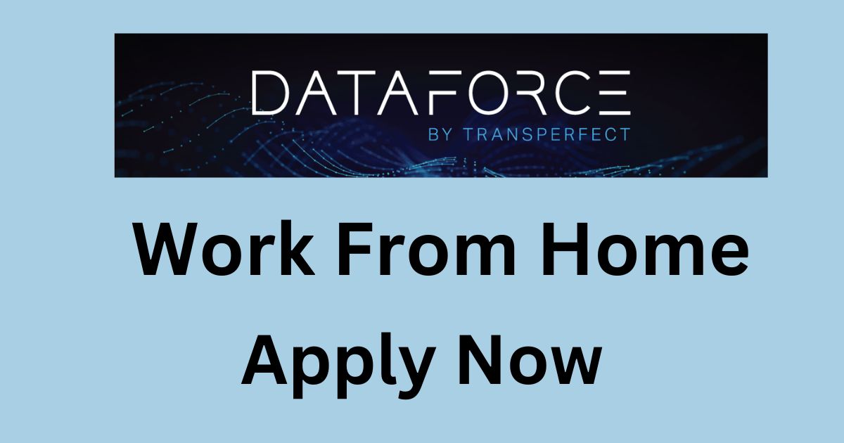 DataForce Work From Home Hiring For Project Contribution