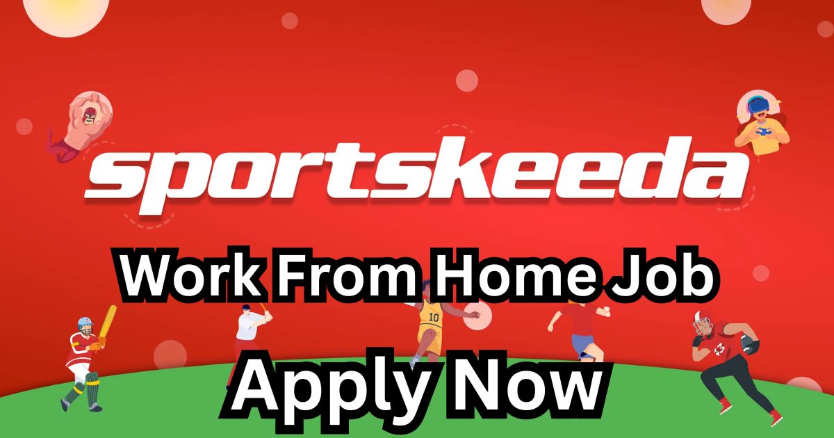 Sportskeeda Work From Home For Social Media Manager