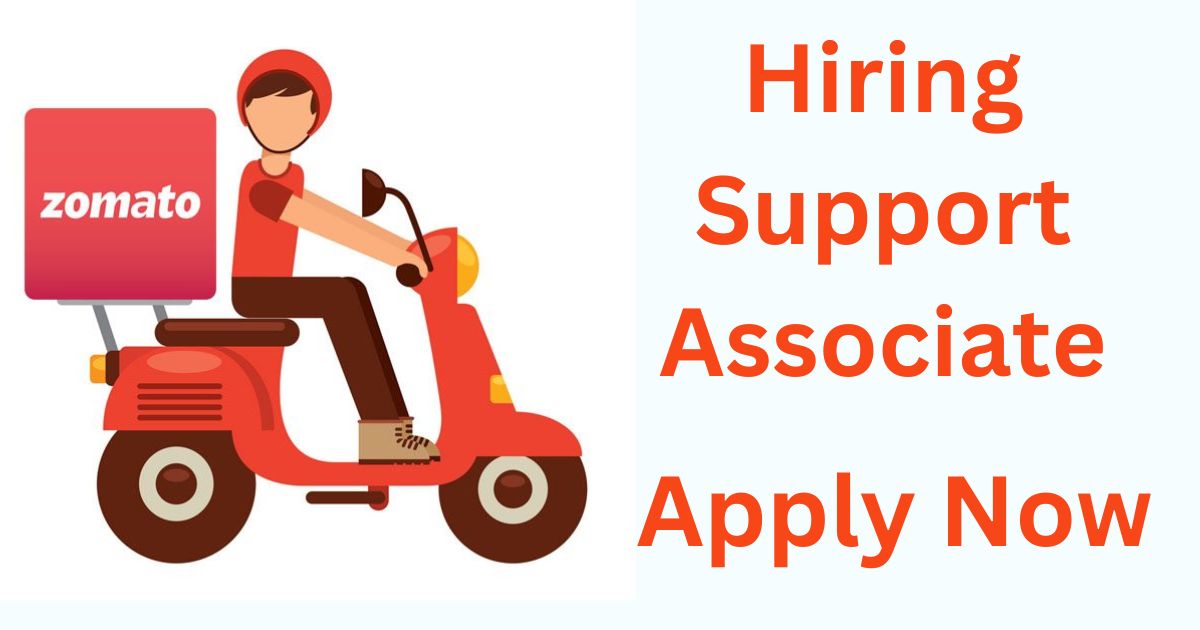 Zomato Recruitment For Support Associate